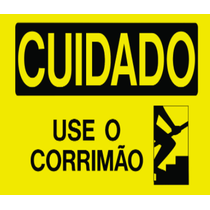 Placa Sinal Al Cuidado Use O Corrimao Am Pt 350X250Mm C1137F Brady