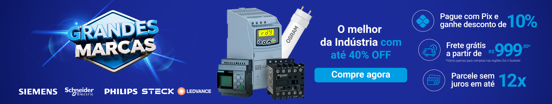 Grandes Marcas - Ofertas em Materiais Elétricos, EPIs e Automação Grandes Marcas - Ofertas em Materiais Elétricos, EPIs e Automação
